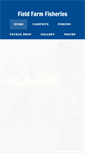 Mobile Screenshot of fieldfarmfisheries.com